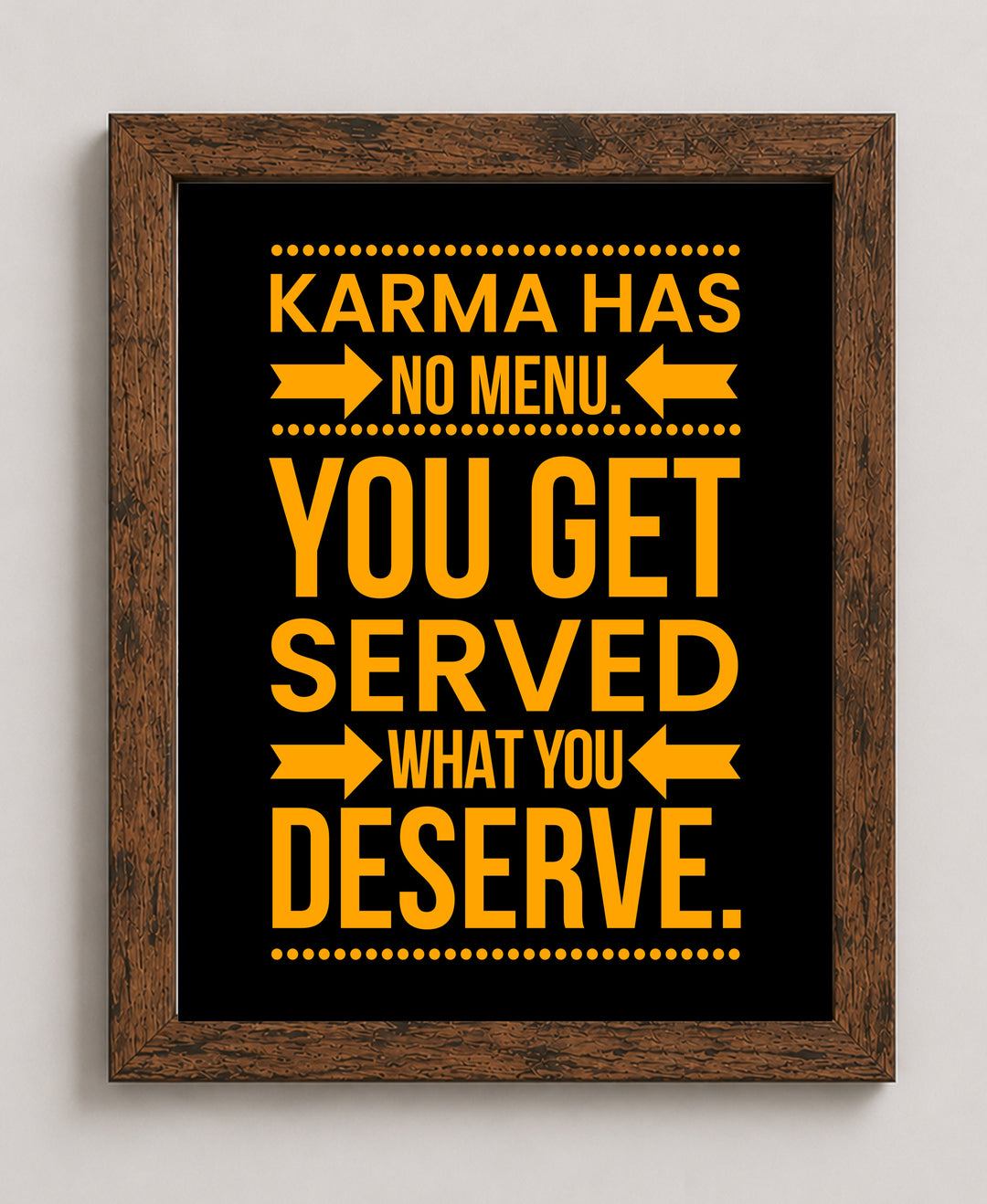 Karma Has No Menu Inspirational Wall Art