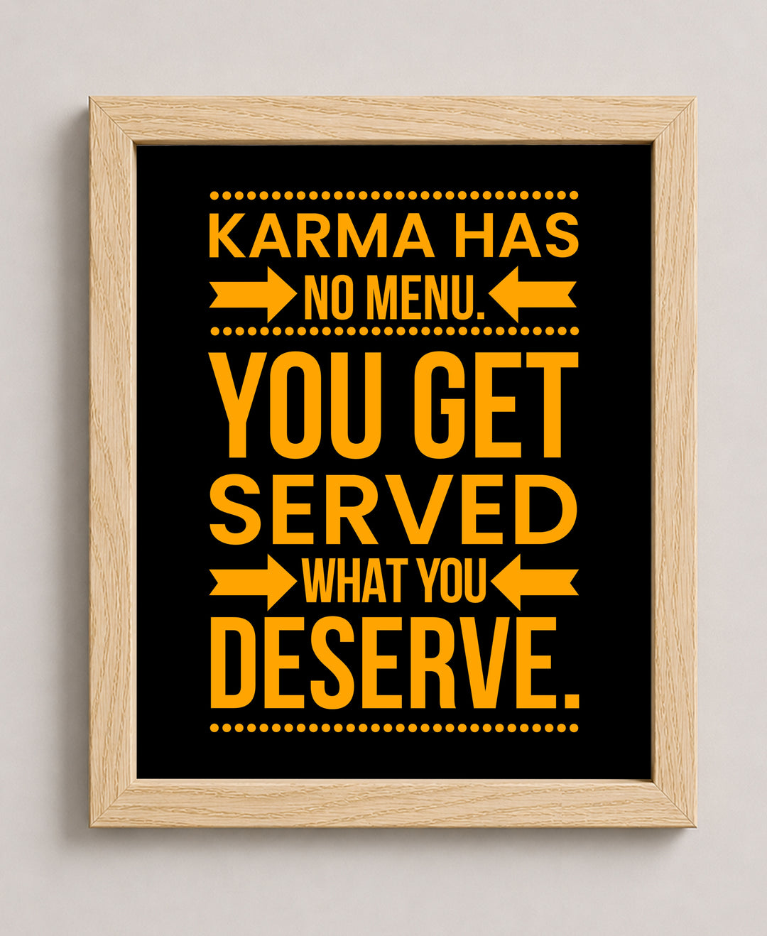 Karma Has No Menu Inspirational Wall Art