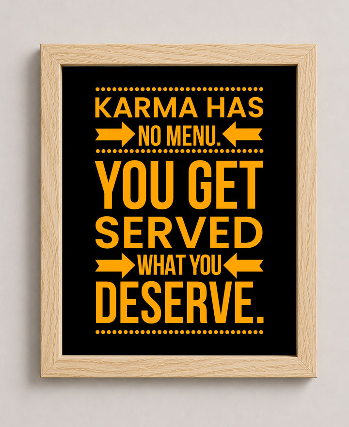 Karma Has No Menu Inspirational Wall Art