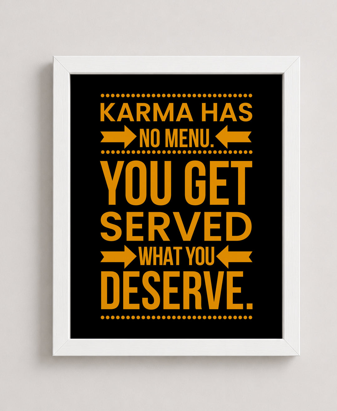 Karma Has No Menu Inspirational Wall Art