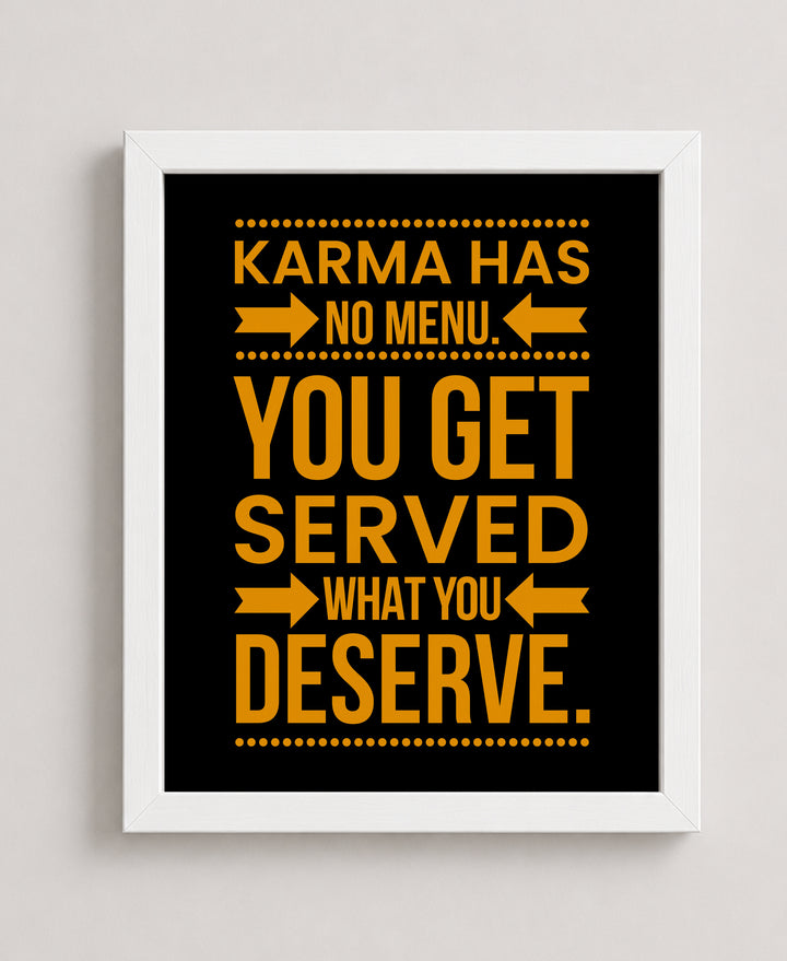 Karma Has No Menu Inspirational Wall Art