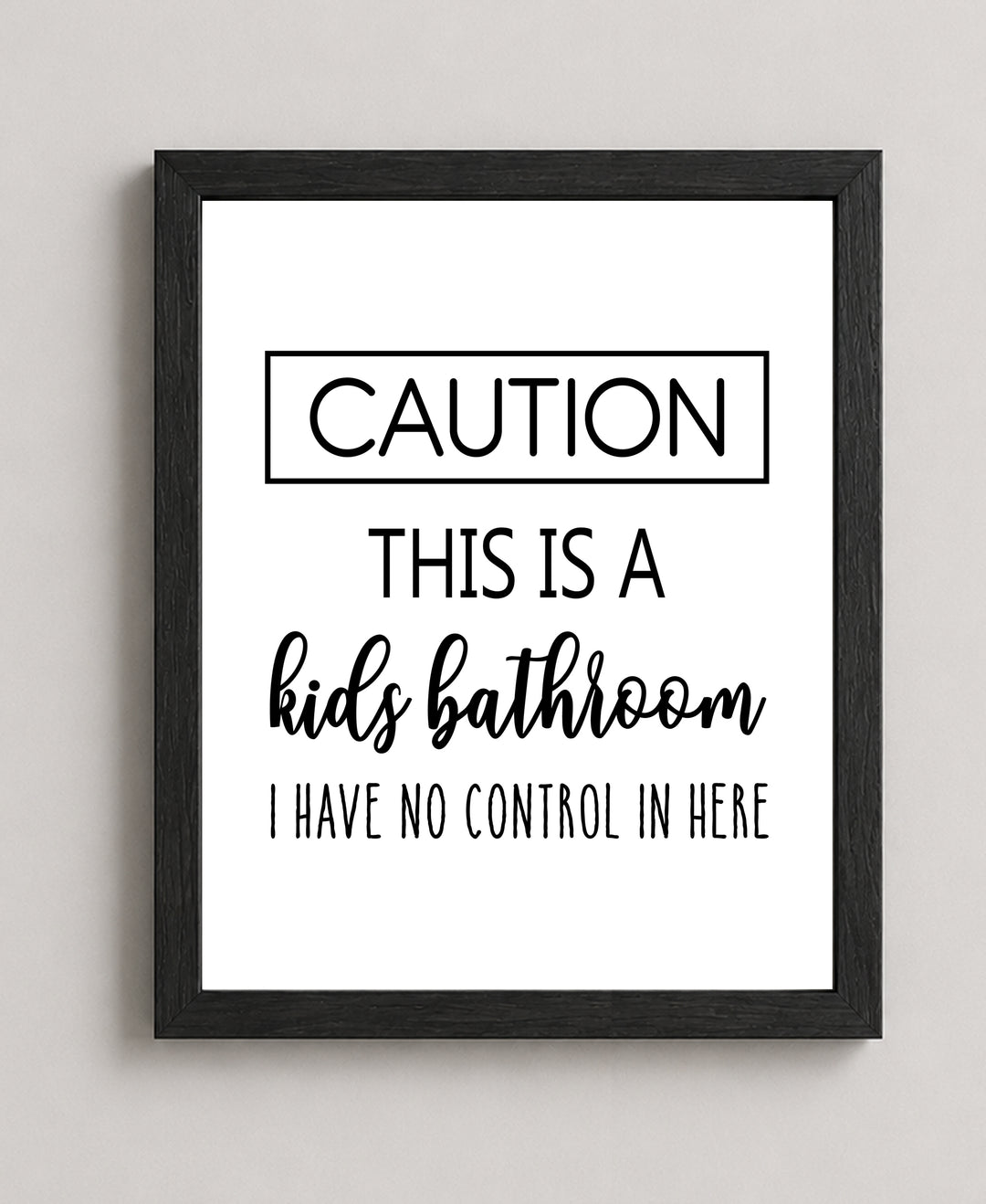 Funny Humorous Sarcastic Wall Decor for Kids&