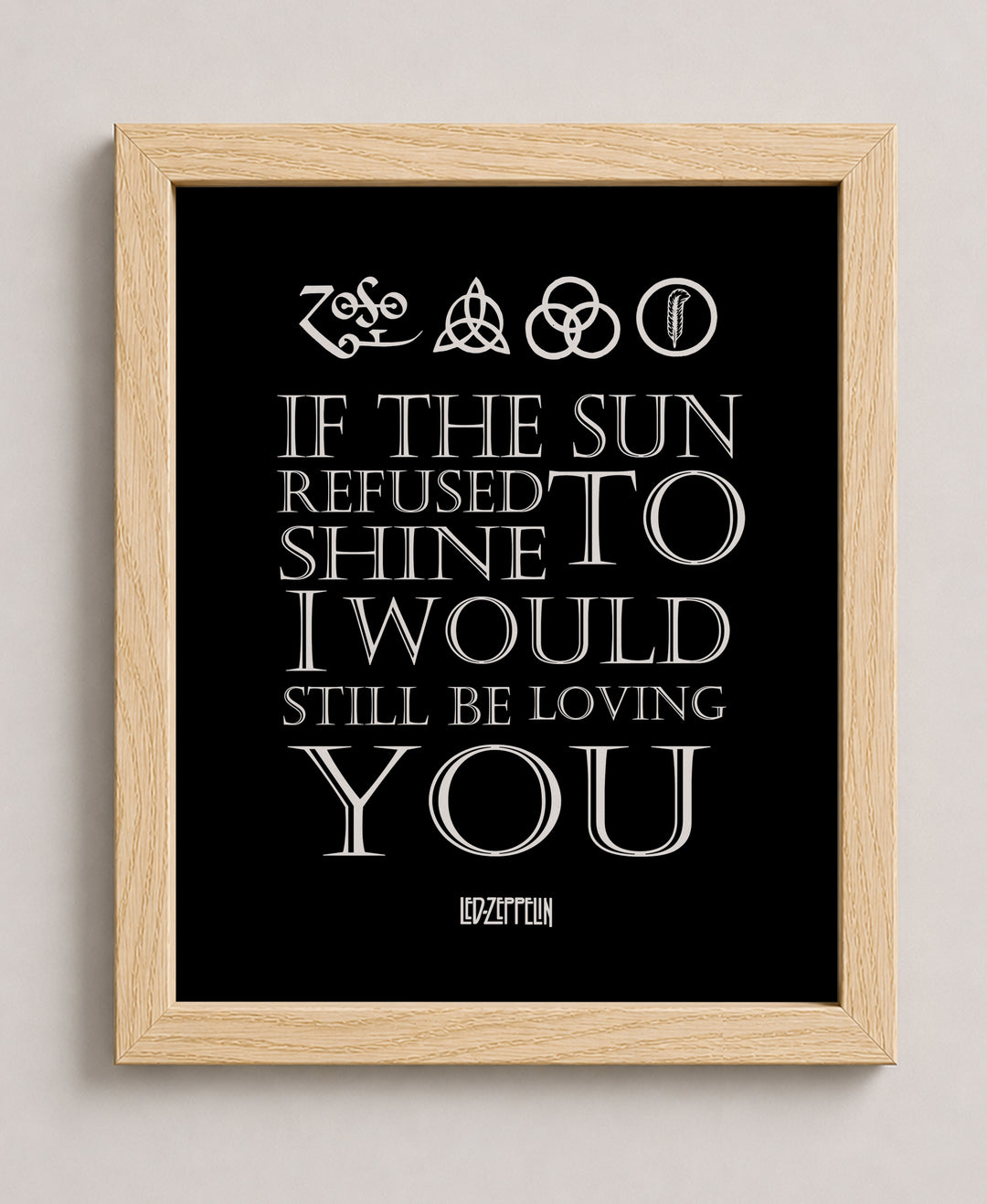 If the Sun Refused to Shine-Still Be Loving Music Wall Art