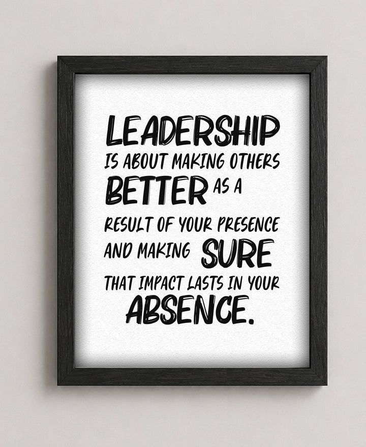 Leadership is About Making Others Better Inspirational Wall Art