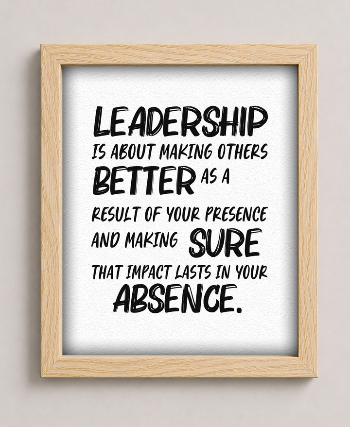 Leadership is About Making Others Better Inspirational Wall Art