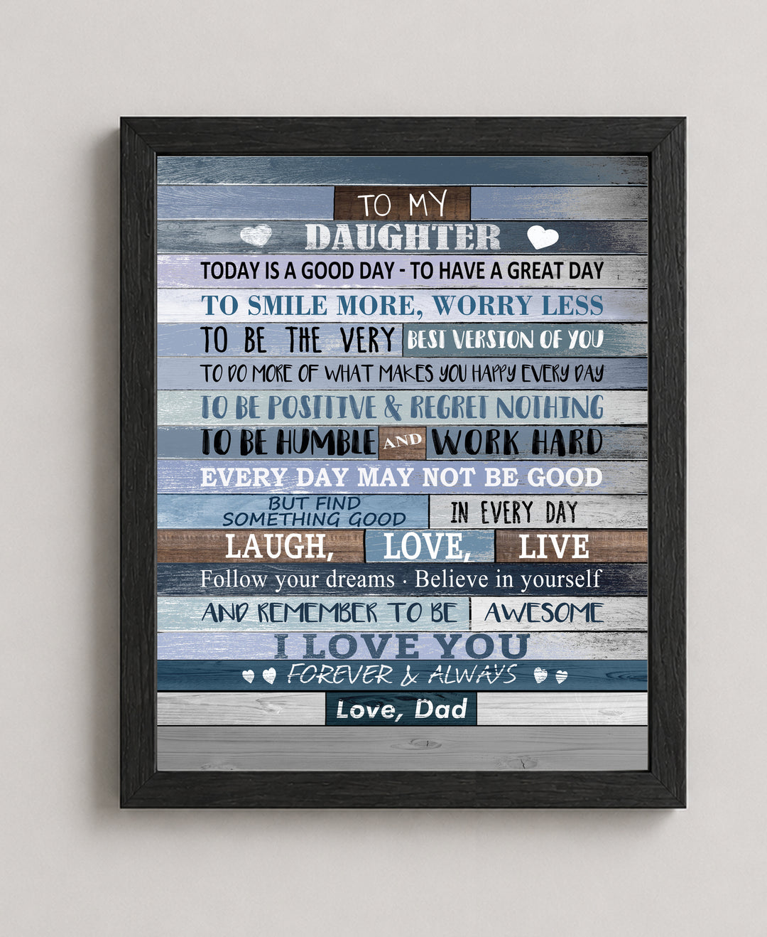 To My Daughter I Love You From Dad Family Inspirational Wall Art