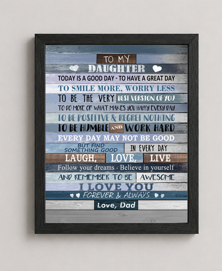 To My Daughter I Love You From Dad Family Inspirational Wall Art