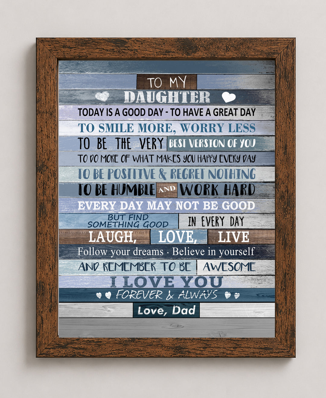 To My Daughter I Love You From Dad Family Inspirational Wall Art
