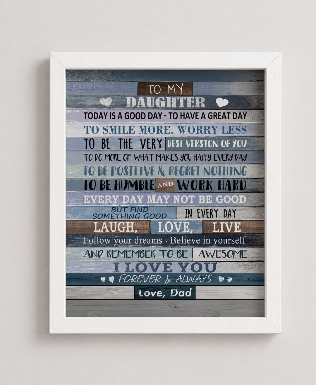 To My Daughter I Love You From Dad Family Inspirational Wall Art