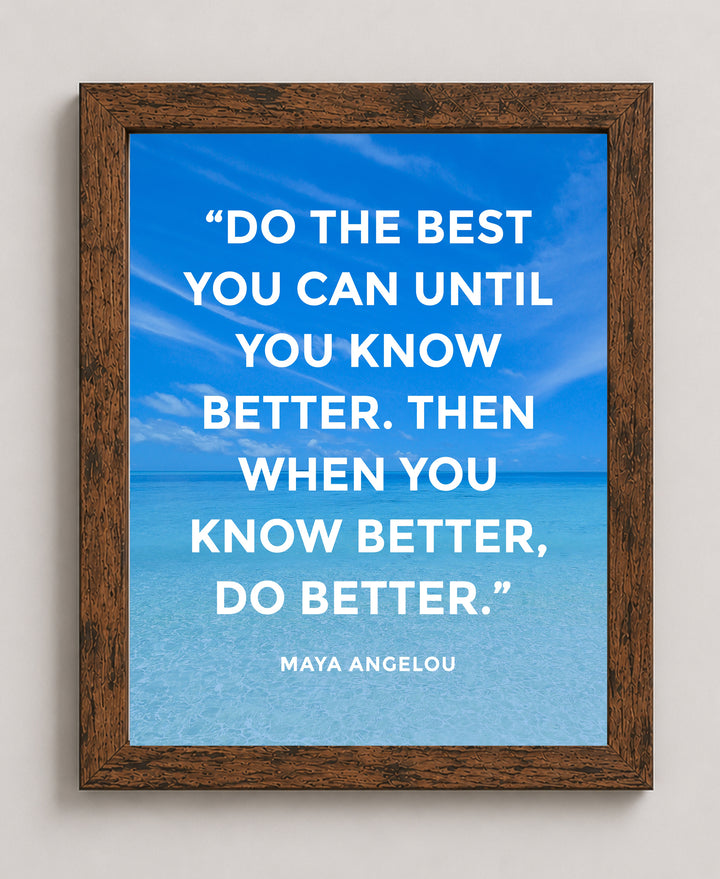 Maya Angelou Know Better Do Better Ocean Inspirational Wall Art