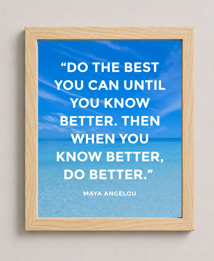 Maya Angelou Know Better Do Better Ocean Inspirational Wall Art