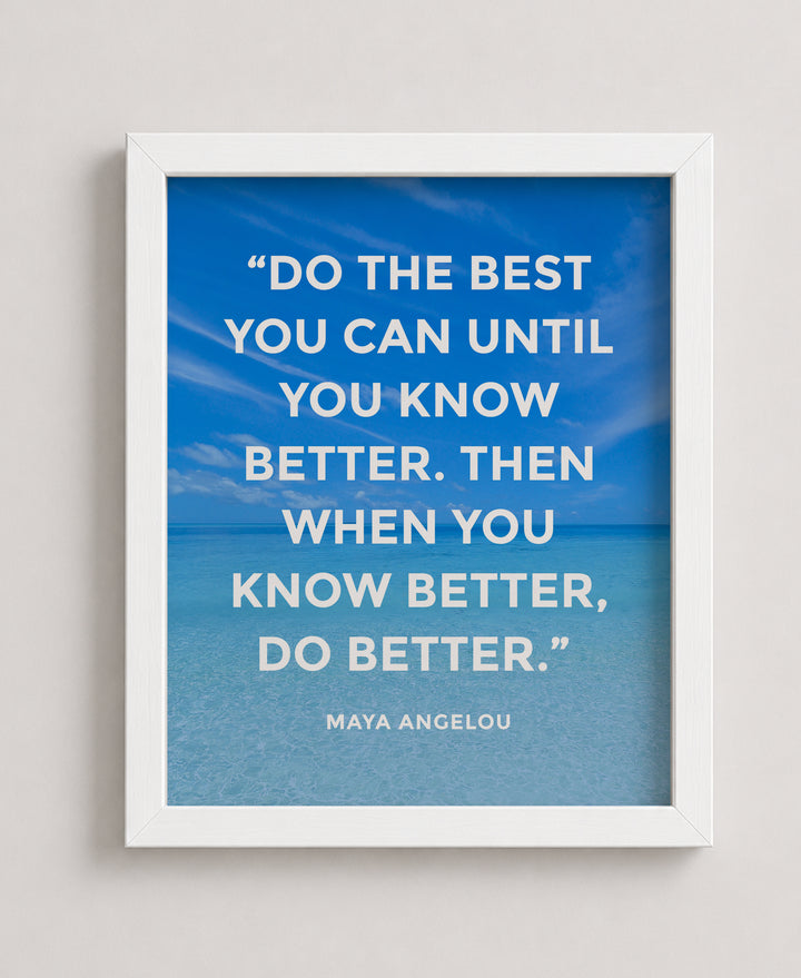 Maya Angelou Know Better Do Better Ocean Inspirational Wall Art