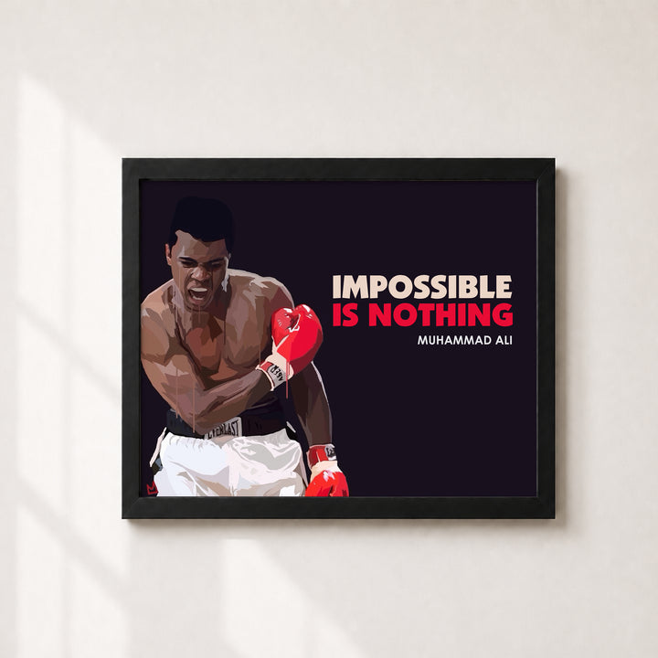 Muhammad Ali Impossible Is Nothing Inspirational Wall Art