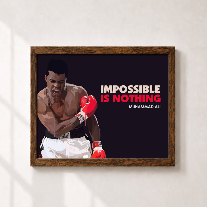 Muhammad Ali Impossible Is Nothing Inspirational Wall Art