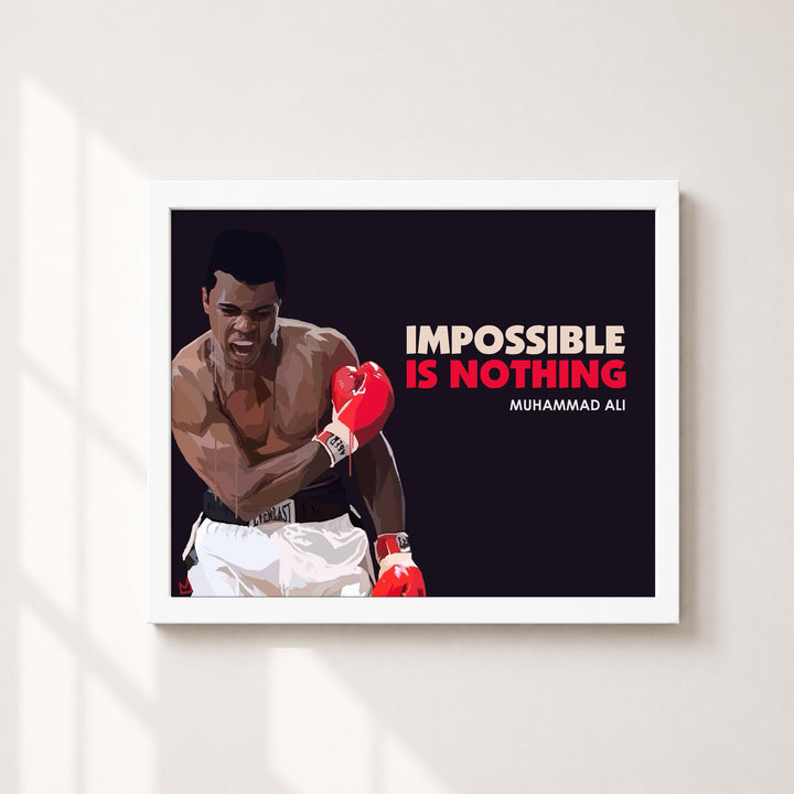 Muhammad Ali Impossible Is Nothing Inspirational Wall Art