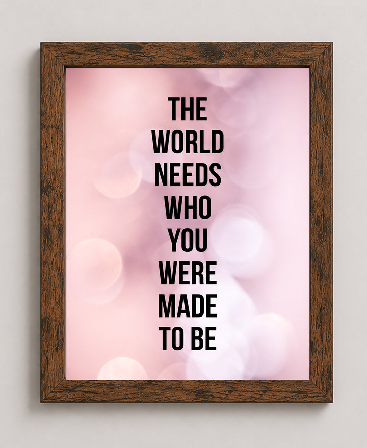Who You Were Made To Be Inspirational Wall Art