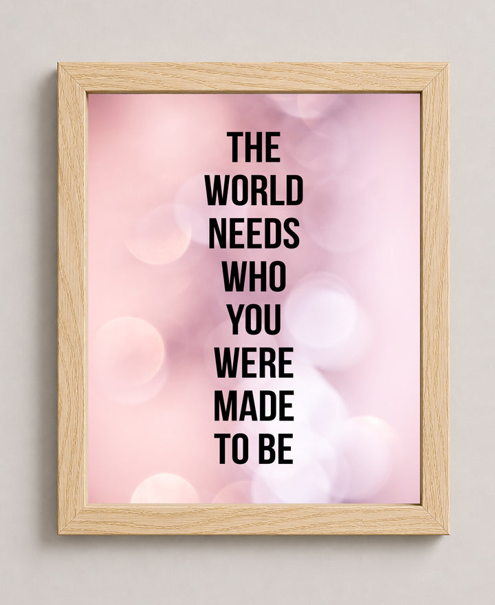Who You Were Made To Be Inspirational Wall Art