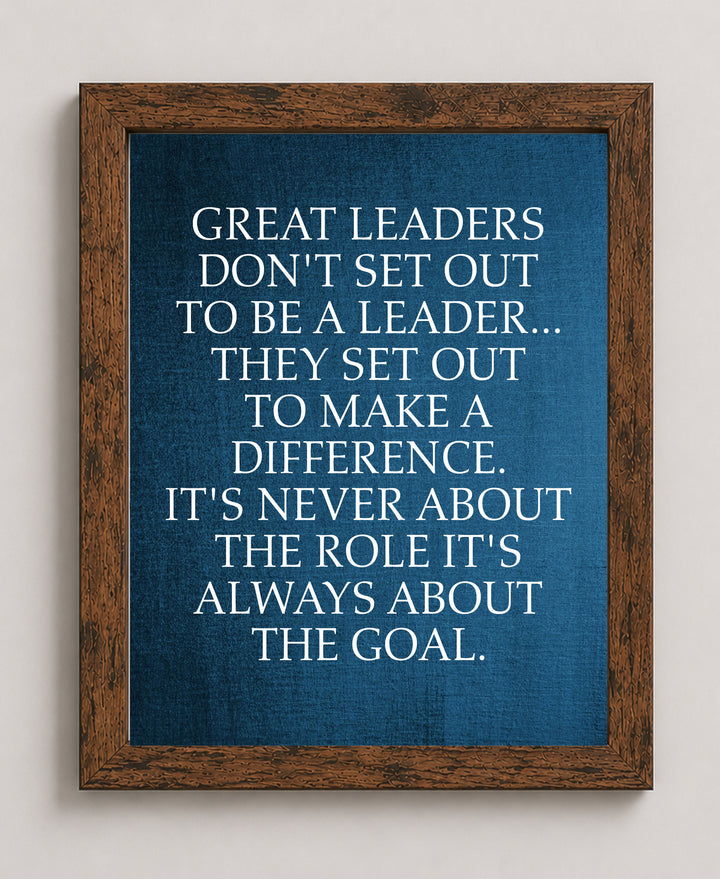 Great Leaders Make a Difference Inspirational Leadership Wall Art