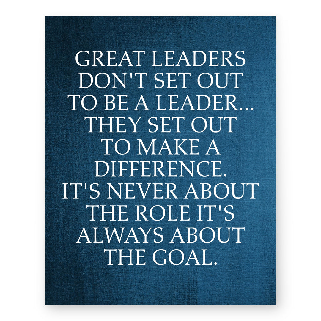 Great Leaders Make a Difference Inspirational Leadership Wall Art