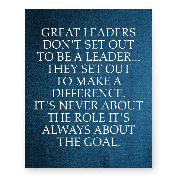 Great Leaders Make a Difference Inspirational Leadership Wall Art