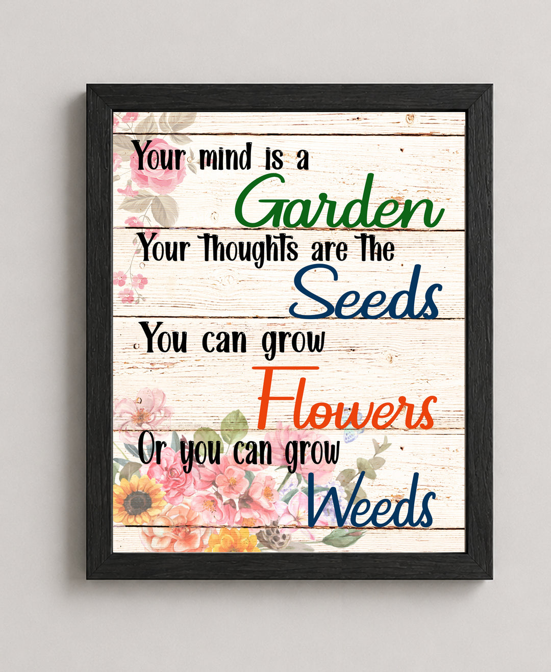 Your Mind Is A Garden&