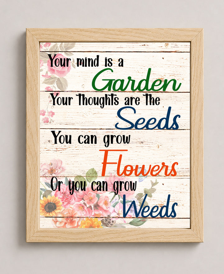 Your Mind Is A Garden&