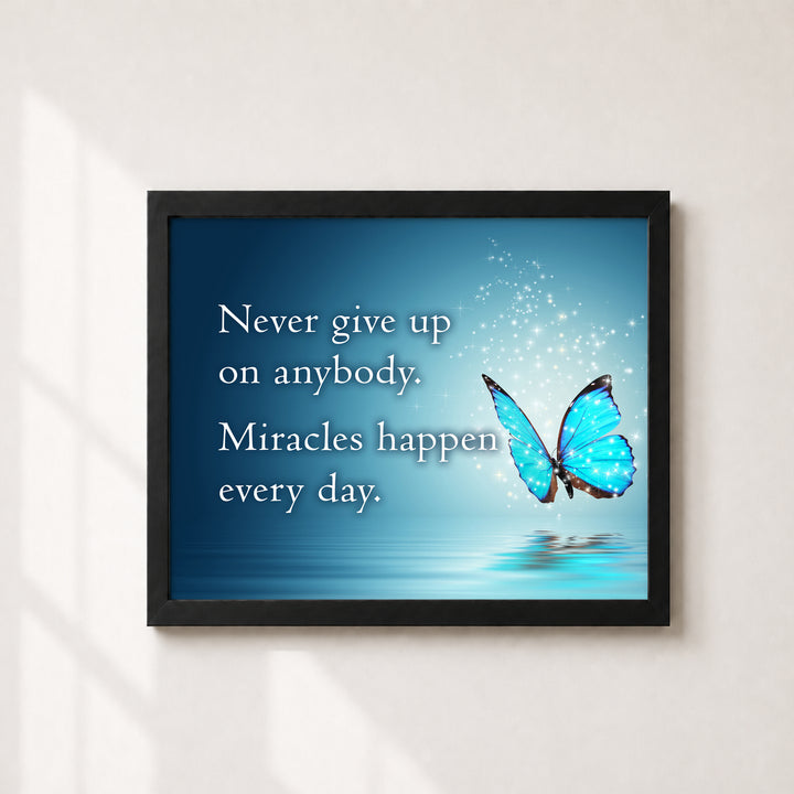 Never Give Up Miracles Happen Every Day Butterfly Inspirational Wall Art