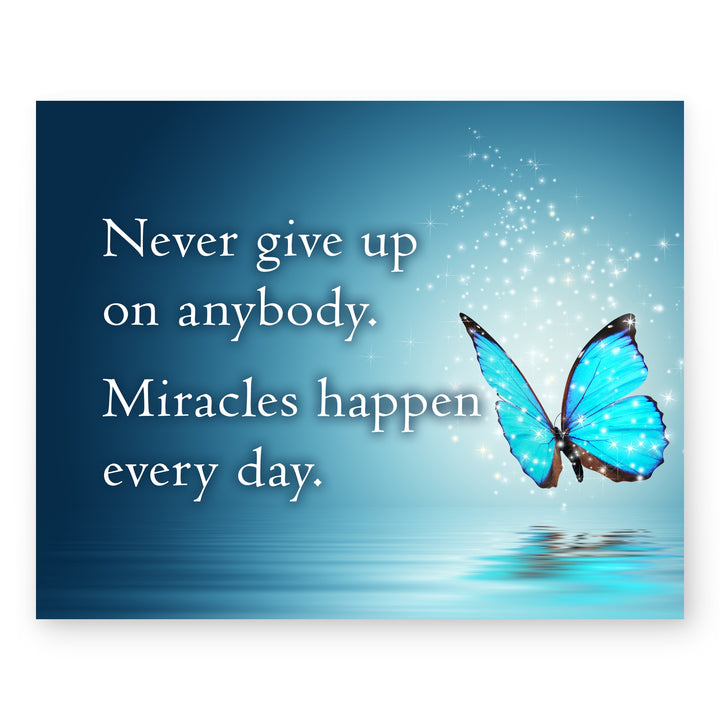 Never Give Up Miracles Happen Every Day Butterfly Inspirational Wall Art