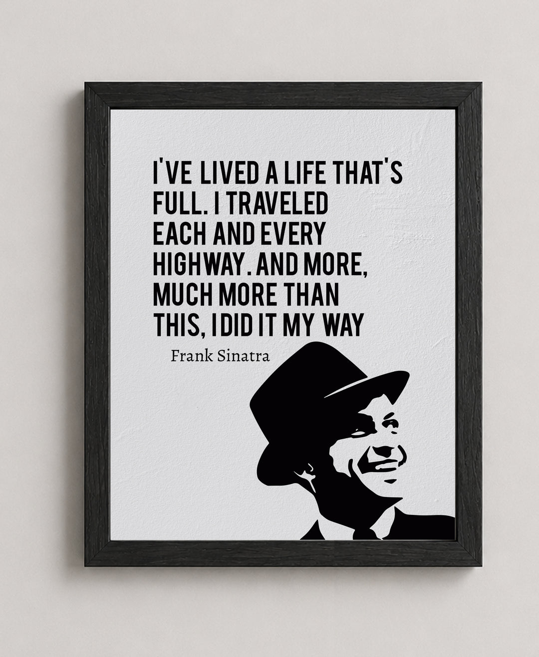 I Did It My Way Inspirational Wall Art