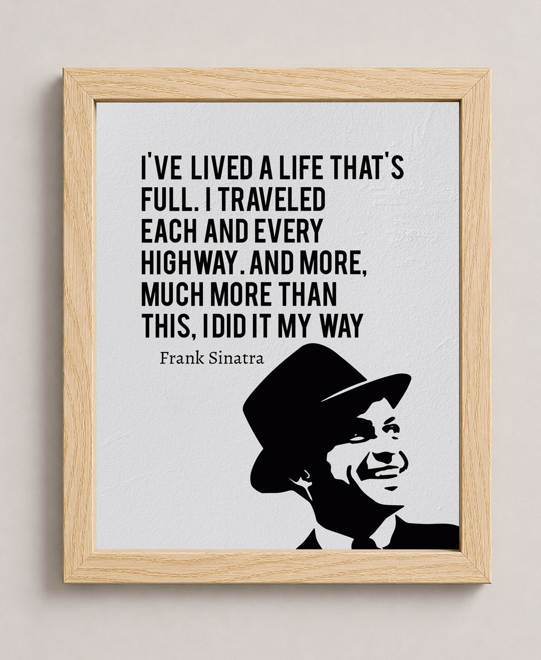 I Did It My Way Inspirational Wall Art
