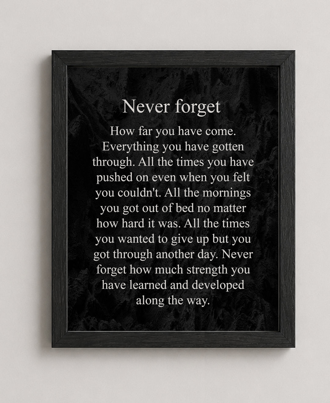 Never Forget How Far You Have Come Inspirational Wall Art