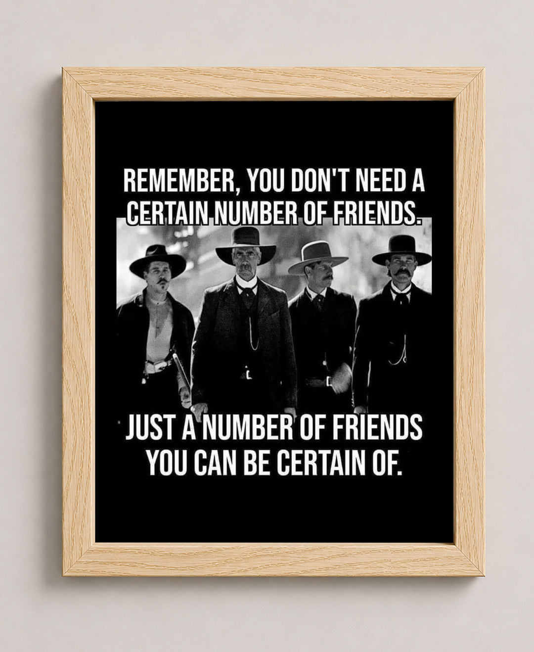 Certain Number of Friends Funny Wall Art