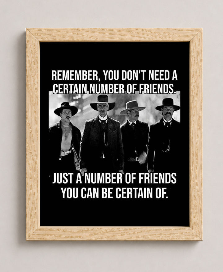 Certain Number of Friends Funny Wall Art