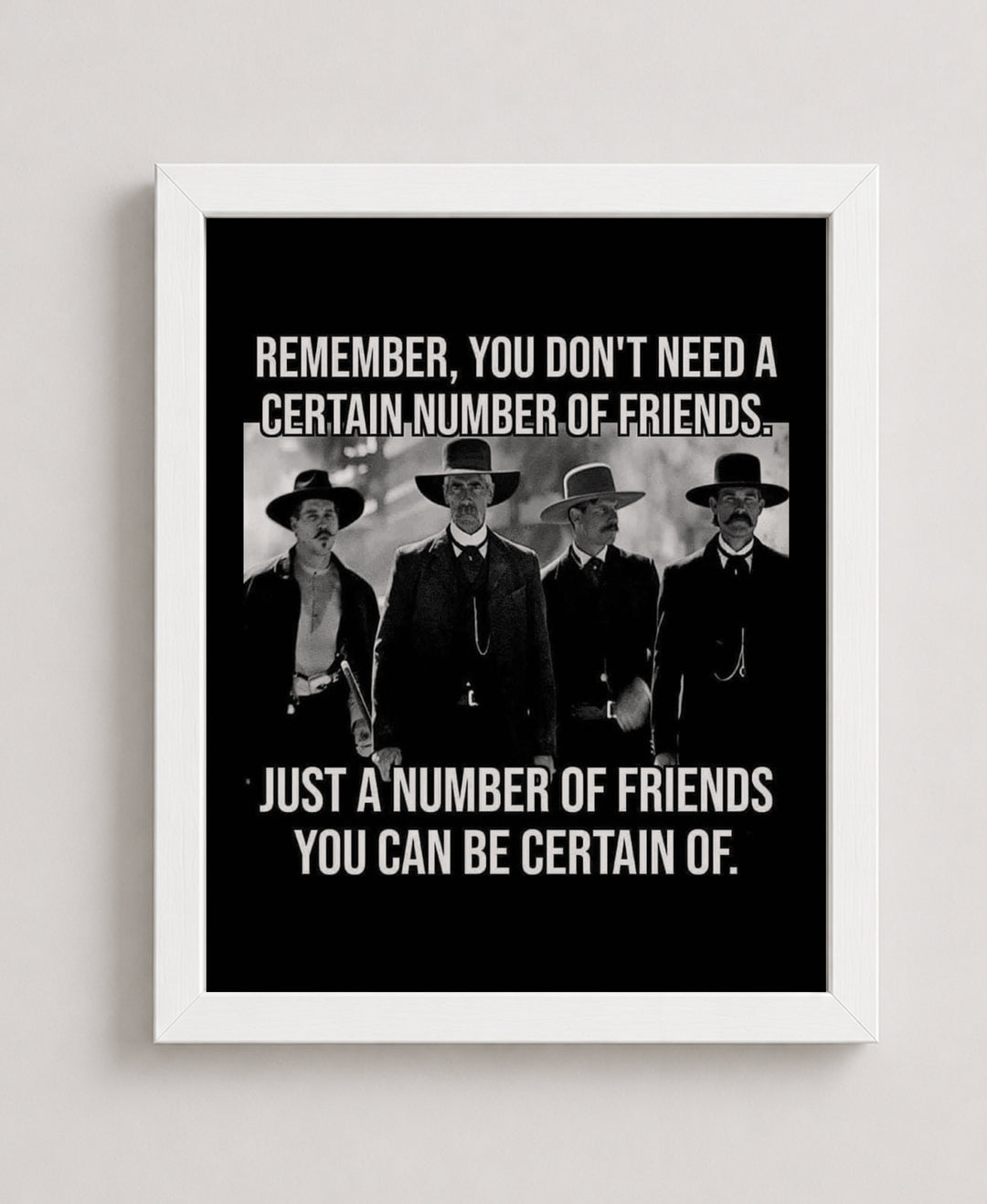 Certain Number of Friends Funny Wall Art