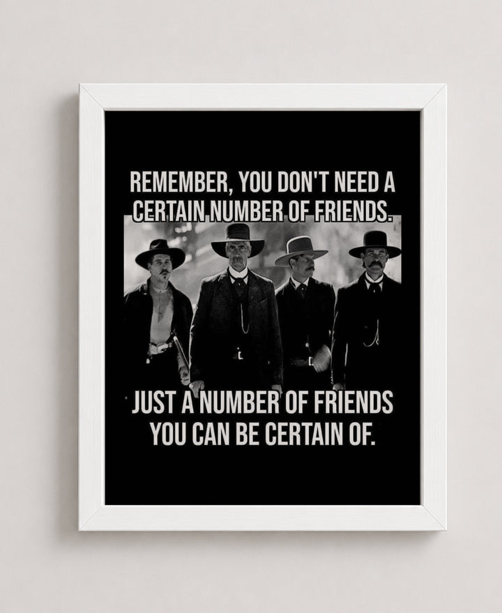 Certain Number of Friends Funny Wall Art