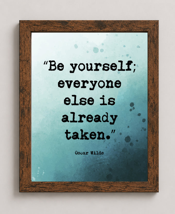 Everyone Else Is Taken Inspirational Wall Art