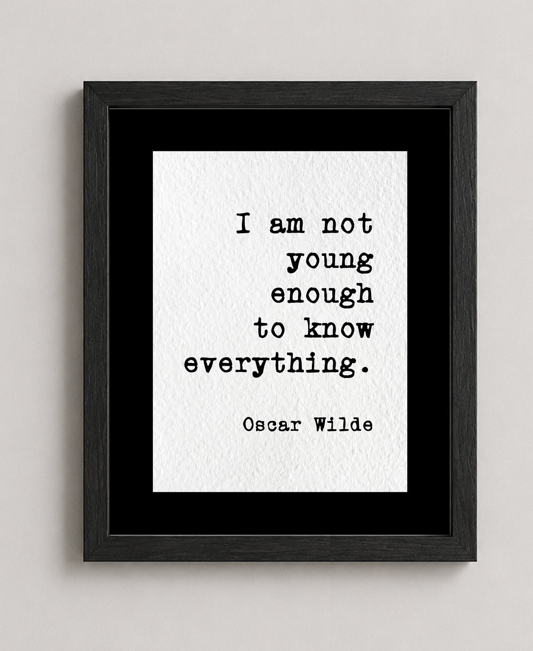 Not Young Yet Wise Oscar Wilde Inspirational Wall Art