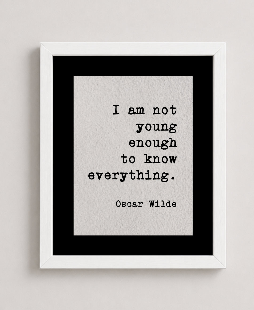 Not Young Yet Wise Oscar Wilde Inspirational Wall Art