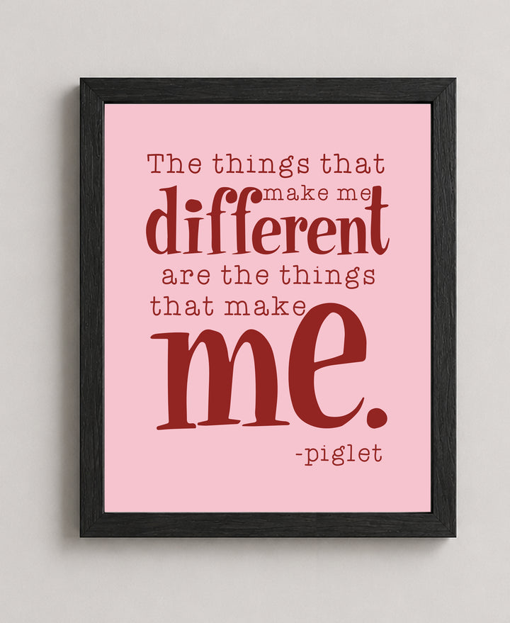 Things That Make Me Different Piglet Inspirational Wall Art