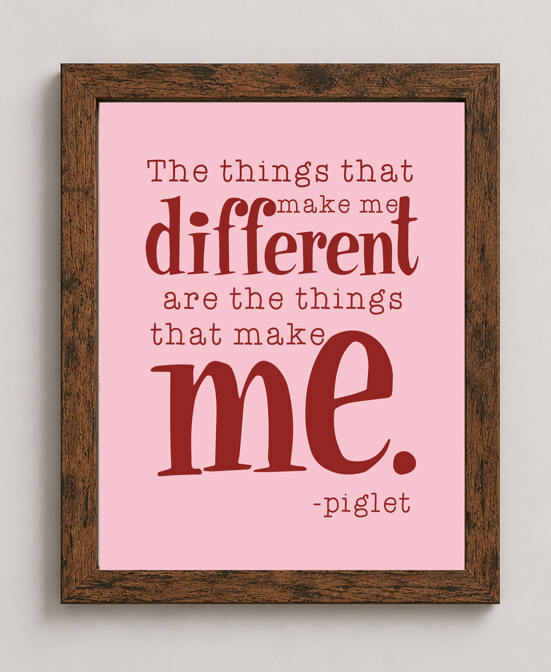 Things That Make Me Different Piglet Inspirational Wall Art