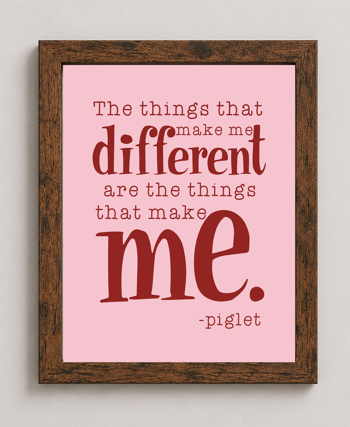 Things That Make Me Different Piglet Inspirational Wall Art