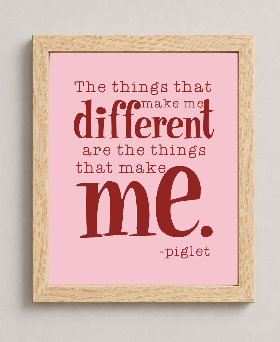 Things That Make Me Different Piglet Inspirational Wall Art