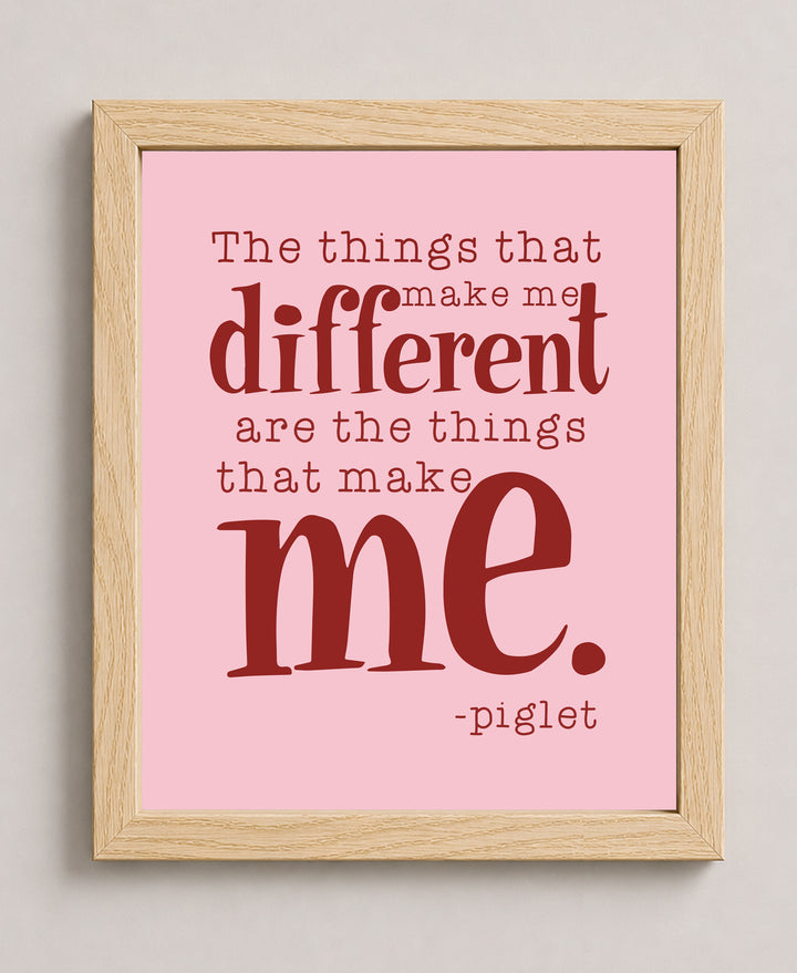 Things That Make Me Different Piglet Inspirational Wall Art