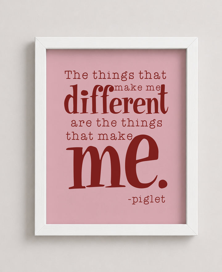 Things That Make Me Different Piglet Inspirational Wall Art