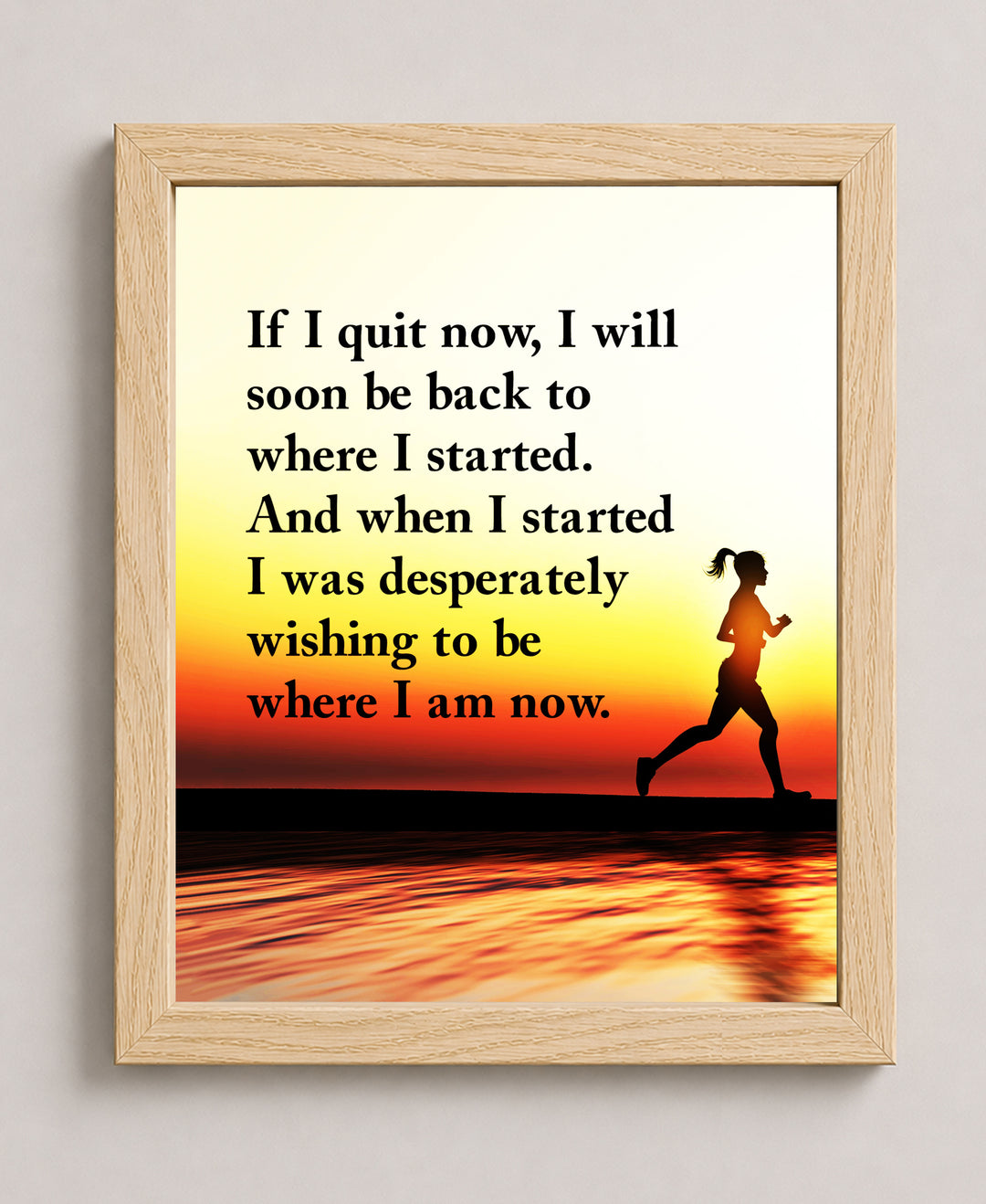 Quit Now Inspirational Wall Art