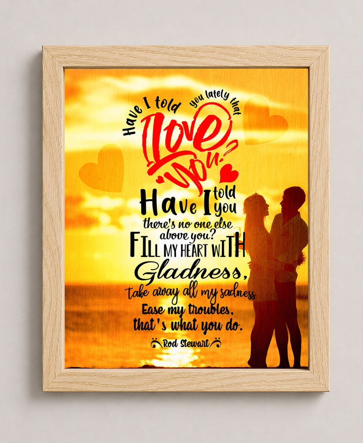 Have I Told You Lately Lyrics Music Wall Art
