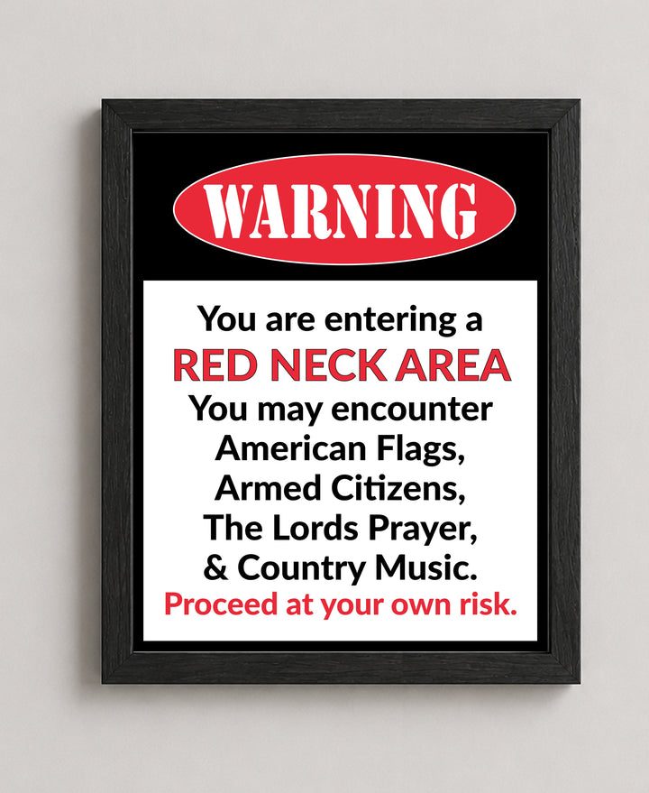 You Are Entering A Red Neck Area Inspirational Wall Art