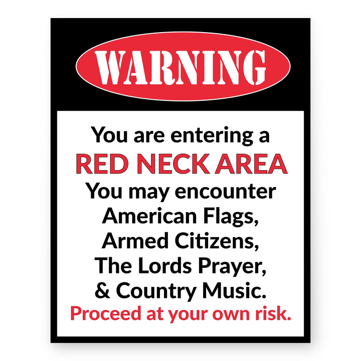You Are Entering A Red Neck Area Inspirational Wall Art