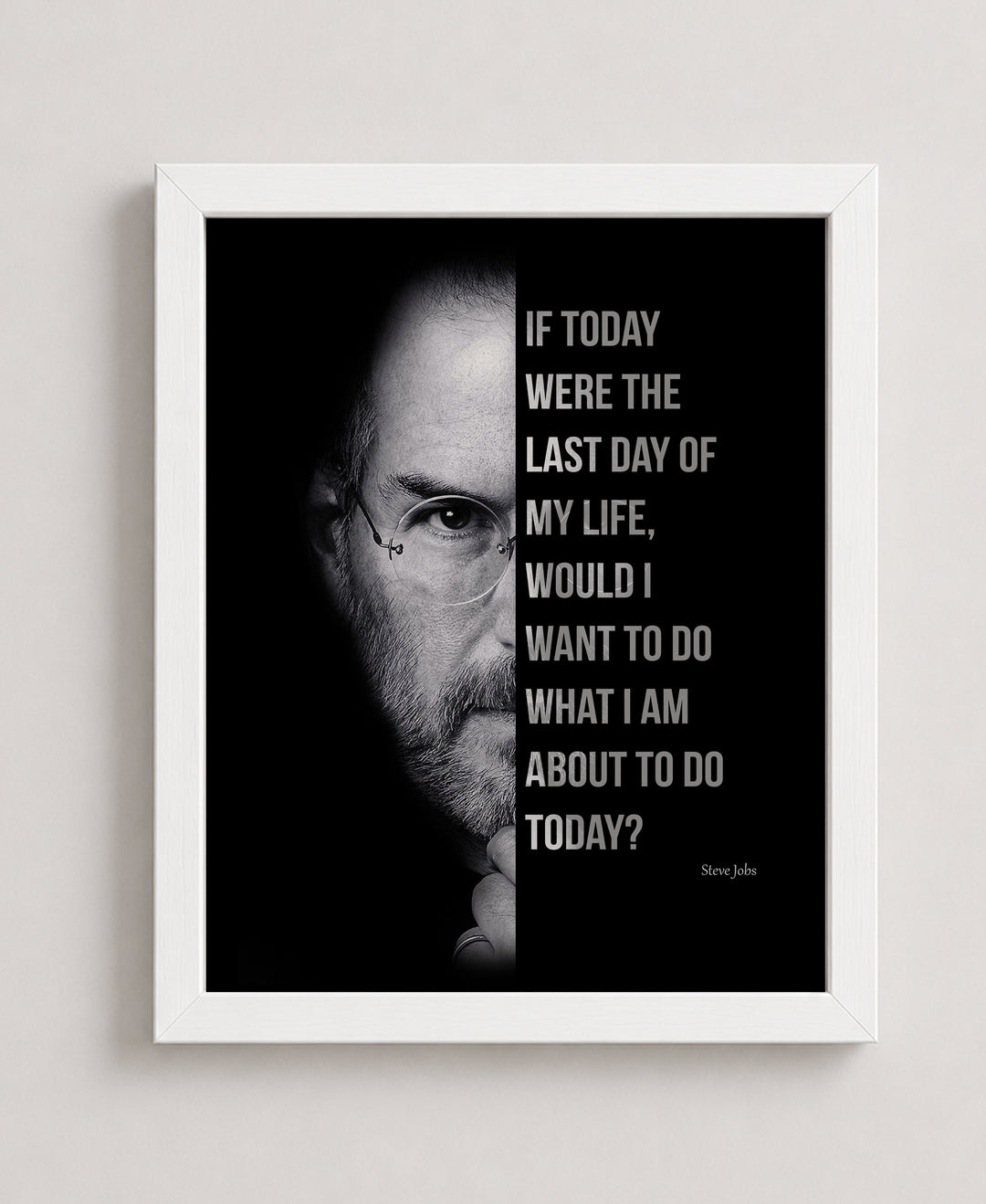 If Today Were the Last Day Inspirational Wall Art