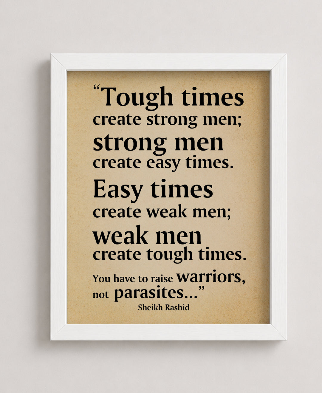 Tough Times Create Strong Men Motivational Wall Art